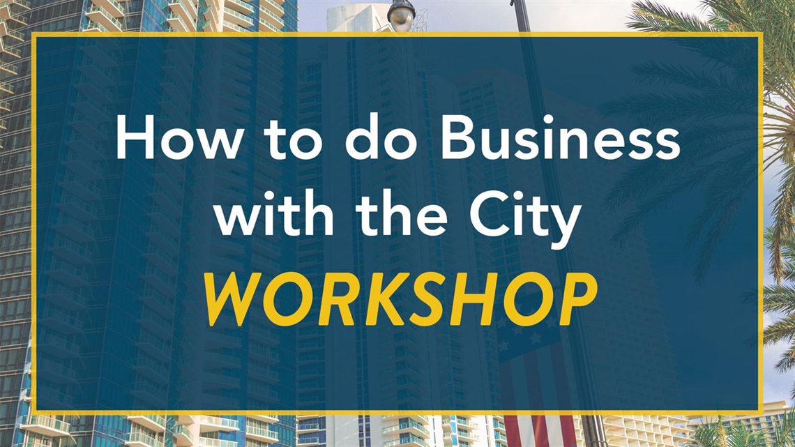 How to Do Business with the City Workshop Slide (2).jpg